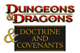 D&D… & D&C!? – LDS Church Rolls For Initiative In New Partnership